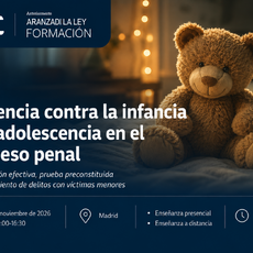 Nueva formación sobre víctimas menores en el proceso penal - Con enfoque práctico y jurisprudencia reciente